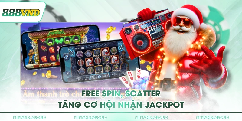 Nổ hũ Cây Phú Quý, săn ngay Jackpot khủng tại 888VND 3 Free Spin, Scatter tăng cơ hội nhận Jackpot